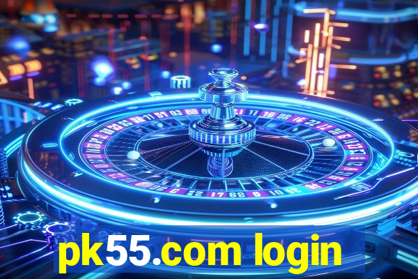 pk55.com login